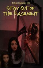 Watch Stay Out of the Basement Sflix