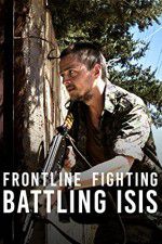 Watch Frontline Fighting Battling ISIS Sflix
