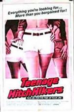 Watch Teenage Hitchhikers Sflix