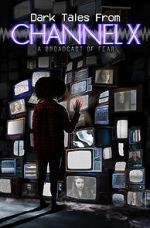 Watch Dark Tales from Channel X Sflix