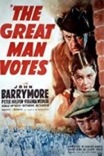 Watch The Great Man Votes Sflix