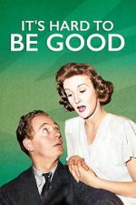 Watch It\'s Hard to be Good Sflix