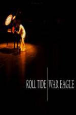 Watch ESPN  Films Roll Tide War Eagle Sflix