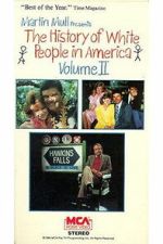 Watch The History of White People in America: Volume II Sflix