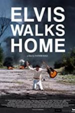 Watch Elvis Walks Home Sflix