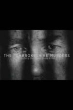 Watch The Pembrokeshire Murders: Catching the Gameshow Killer Sflix