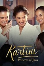 Watch Kartini: Princess of Java Sflix