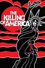 Watch The Killing of America Sflix