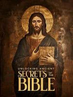 Watch Unlocking Ancient Secrets Of the Bible Sflix