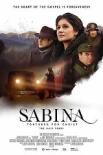 Watch Sabina - Tortured for Christ, the Nazi Years Sflix
