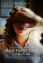 Watch Man Finds Tape Sflix