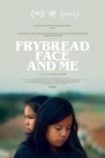 Watch Frybread Face and Me Sflix