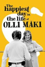 Watch The Happiest Day in the Life of Olli Mäki Sflix