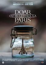Watch Doar cu buletinul la Paris Sflix