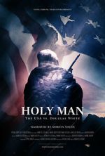 Watch Holy Man: The USA vs Douglas White Sflix