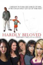 Watch Hardly Beloved Sflix