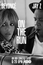 Watch HBO On the Run Tour Beyonce and Jay Z Sflix
