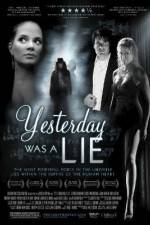 Watch Yesterday Was a Lie Sflix