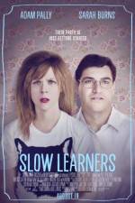Watch Slow Learners Sflix