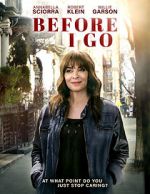 Watch Before I Go Sflix