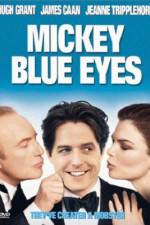 Watch Mickey Blue Eyes Sflix