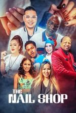 Watch The Nail Shop Sflix