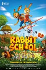 Watch Rabbit School - Guardians of the Golden Egg Sflix