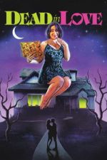 Watch Dead in Love Sflix