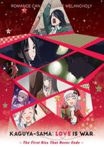 Watch Kaguya-sama: Love Is War - The First Kiss That Never Ends Sflix