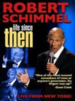 Watch Robert Schimmel: Life Since Then (TV Special 2009) Sflix