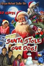 Watch Santa Stole Our Dog: A Merry Doggone Christmas! Sflix