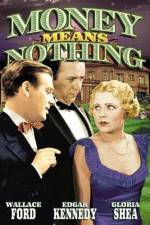 Watch Money Means Nothing Sflix