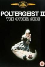 Watch Poltergeist II: The Other Side Sflix