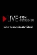 Watch Live from Bethlehem Sflix
