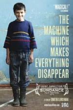 Watch The Machine Which Makes Everything Disappear Sflix