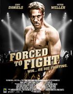 Watch Forced to Fight Sflix