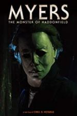 Watch Myers: The Monster of Haddonfield Sflix