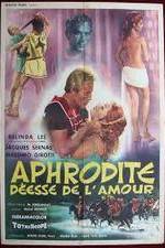 Watch Afrodite, dea dell'amore Sflix