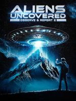Watch Aliens Uncovered: Observe & Report 2 Sflix