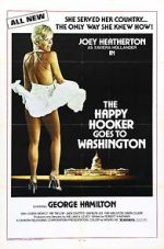 Watch The Happy Hooker Goes to Washington Sflix