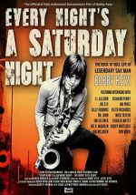 Watch Every Night\'s a Saturday Night Sflix