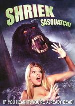 Watch Shriek of the Sasquatch! Sflix