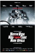 Watch Nossa Vida No Cabe Num Opala Sflix