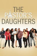 Watch The Pastor\'s Daughters Sflix