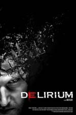 Watch Delirium Sflix