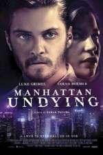 Watch Manhattan Undying Sflix