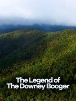 Watch Cryptic Expeditions: The Legend of the Downey Booger Sflix