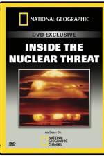 Watch National Geographic Inside the Nuclear Threat Sflix