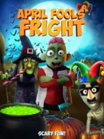 Watch April Fools Fright Sflix