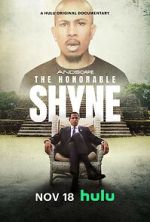 Watch The Honorable Shyne Sflix